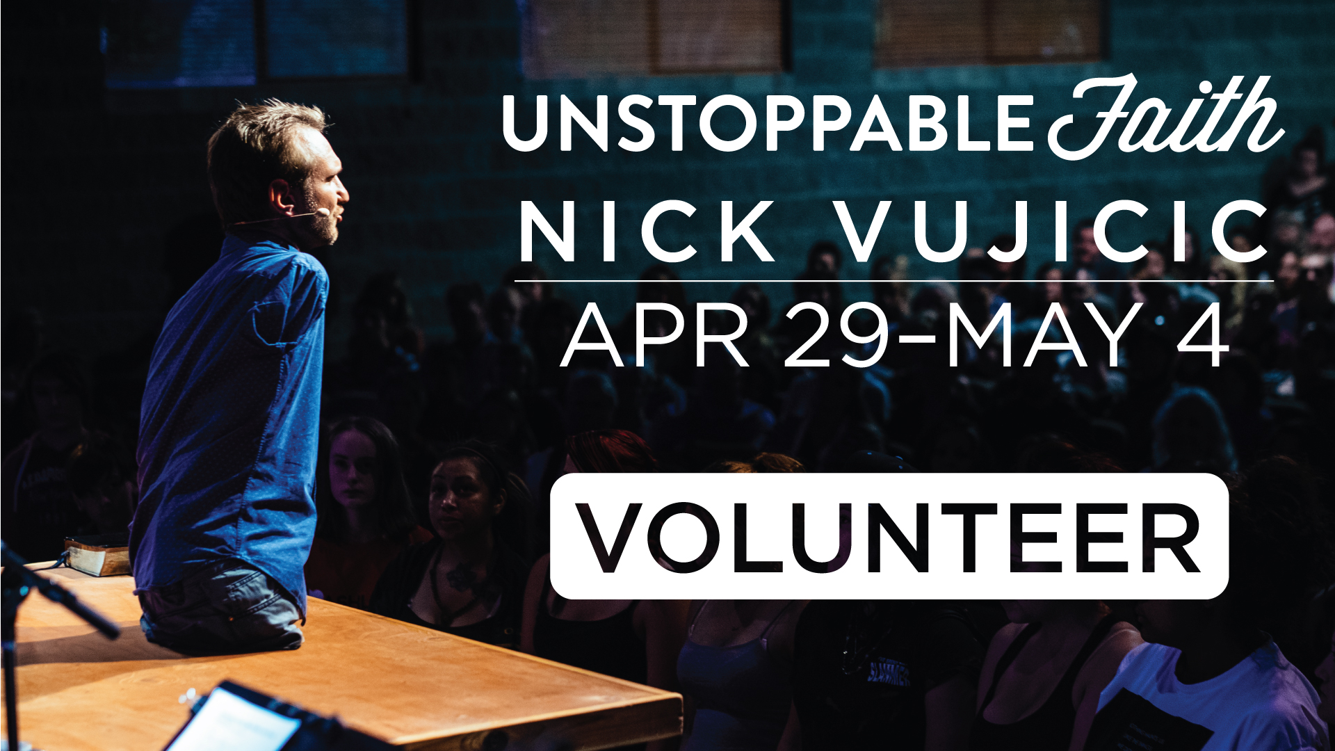 Unstoppable Faith with Nick Vujicic